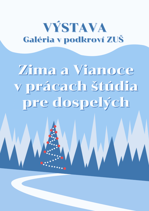 Výstava Zima a Vianoce v prácach štúdia pre dospelých